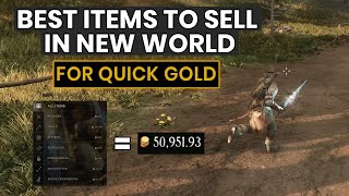 5 Best New World Items For Beginners To Sell For Quick Gold! (Sell These Now)