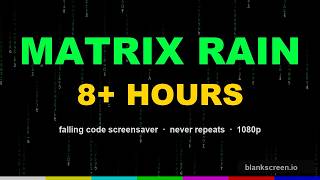 Matrix Rain — 8+ Hours | Green Digital Rain Code Screensaver (Full HD)