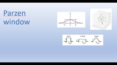 Lecture 29: Parzen Window| BDS602|BC602| BCM601|machine learning|non parametric vs parametric models