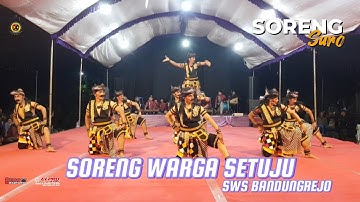 SWS BANDUNGREJO !! SORENG WARGA SETUJU LIVE JAGOAN KEBOANGUNG SUMOWONO