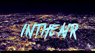 Cal Wayne - In The Air (Official Slowed & Chopped Video) #DJSaucePark