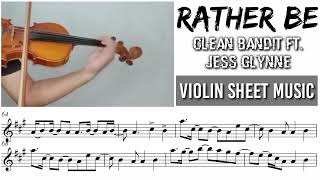 Free Sheet || Rather Be - Clean Bandit Ft. Jess Glynne || Violin Sheet Music