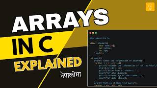 Details Arrays in C Programming Explained(In Nepali) | Beginner to Advanced Tutorial Guide