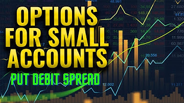 Options For small Accounts | Put Debit Spread 😀💰