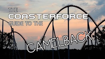 CoasterForce Guide to the Camelback - Table of Elements series