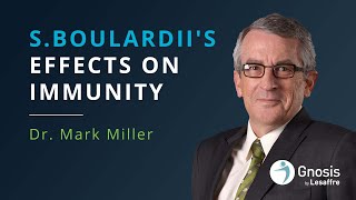 S.boulardii's Effects on Immunity - Mark Miller