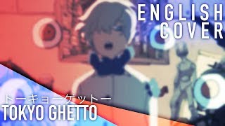 ⌈Eve⌋ Tokyo Ghettoトーキョーゲットー (English Cover)【Melt】 chords