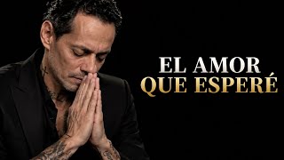 Marc Anthony - El Amor Que Esperé (2026)