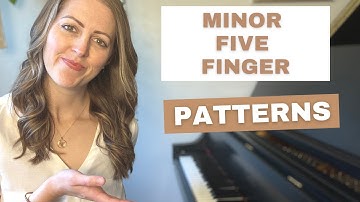Minor Five Finger Patterns
