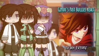 ☆Giyuu's Past Bullies React To His Future | Giyushino |  シ ||☆