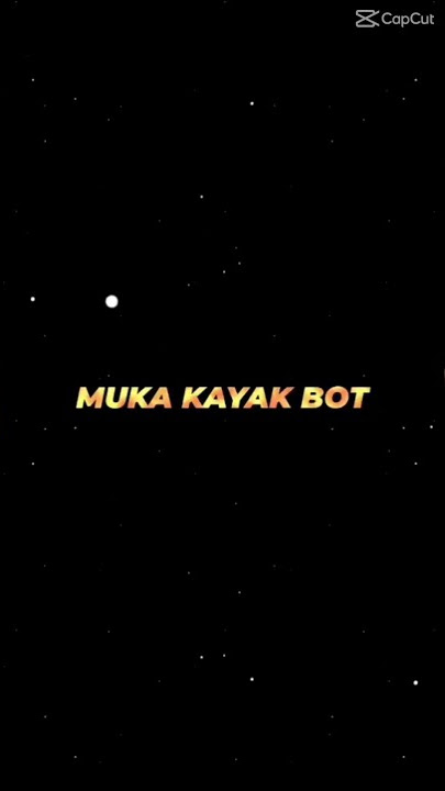 MUKA KAYA BOT