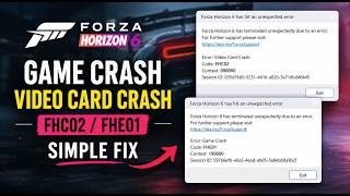 Fix Forza Horizon 6 has Hit an unexpected error (Video Card Crash / Game Crash)