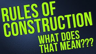 Rules of Construction