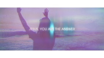 Jeremy Camp - The Answer (Lyric Video)