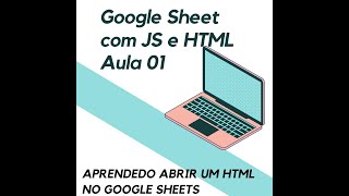 Curso Google Sheets com HTML e JS -  Aula-01