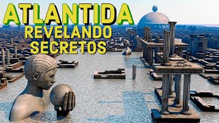 Revelando los Enigmas de Atlántida: 10 Fascinantes Descubrimientos