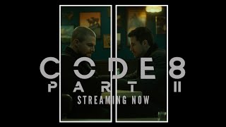 Code 8 Part II | Streaming on Netflix NOW