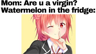ANIME MEMES V55