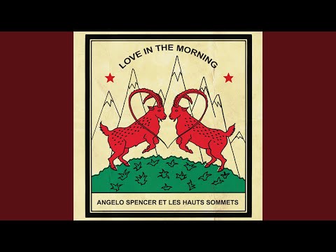 Angelo Spencer — Love In the Morning