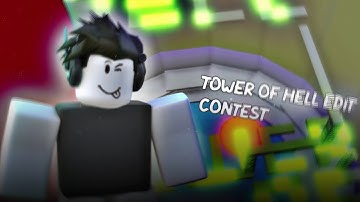 Im Hosting A Tower of Hell Edit Contest!! |#SaikisEditContest2