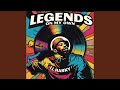 Legends On My Own Right