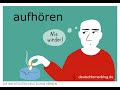 aufhören | Konjugation, Bedeutungen &amp; Beispiele | 200 deutsche Verben (011/200)