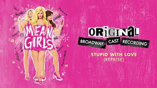 Miniatura del video ""Stupid With Love (Reprise)" | Mean Girls on Broadway"