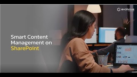 Evolvous SharePoint Content Management System | Document Management