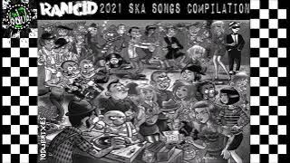 Rancid - Ska Punk Mix (Full Album)