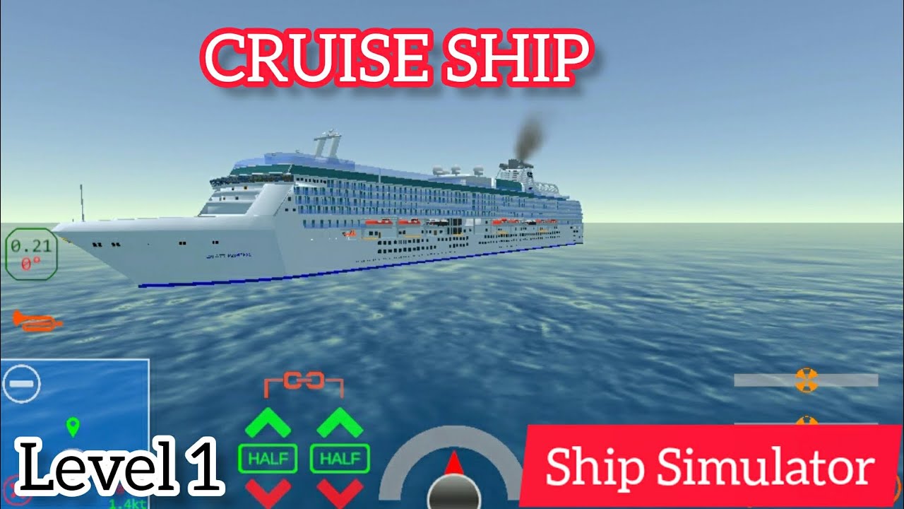 Level 1 Mission | Cruise Ship Simulator