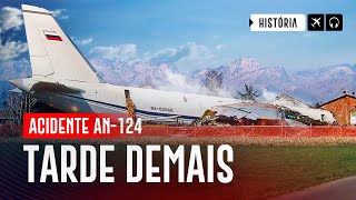 O Antonov AN-124 que se acidentou na Itália | EP. 1095