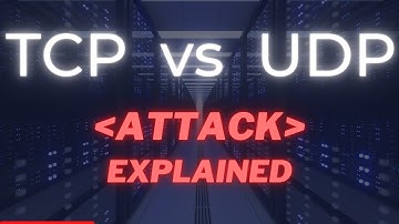 TCP vs UDP Attacks Explained | Explained by Cyber security Professional