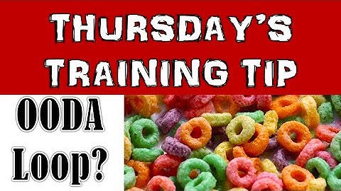 OODA Loop - Military Concept For Self Defense - Thursday