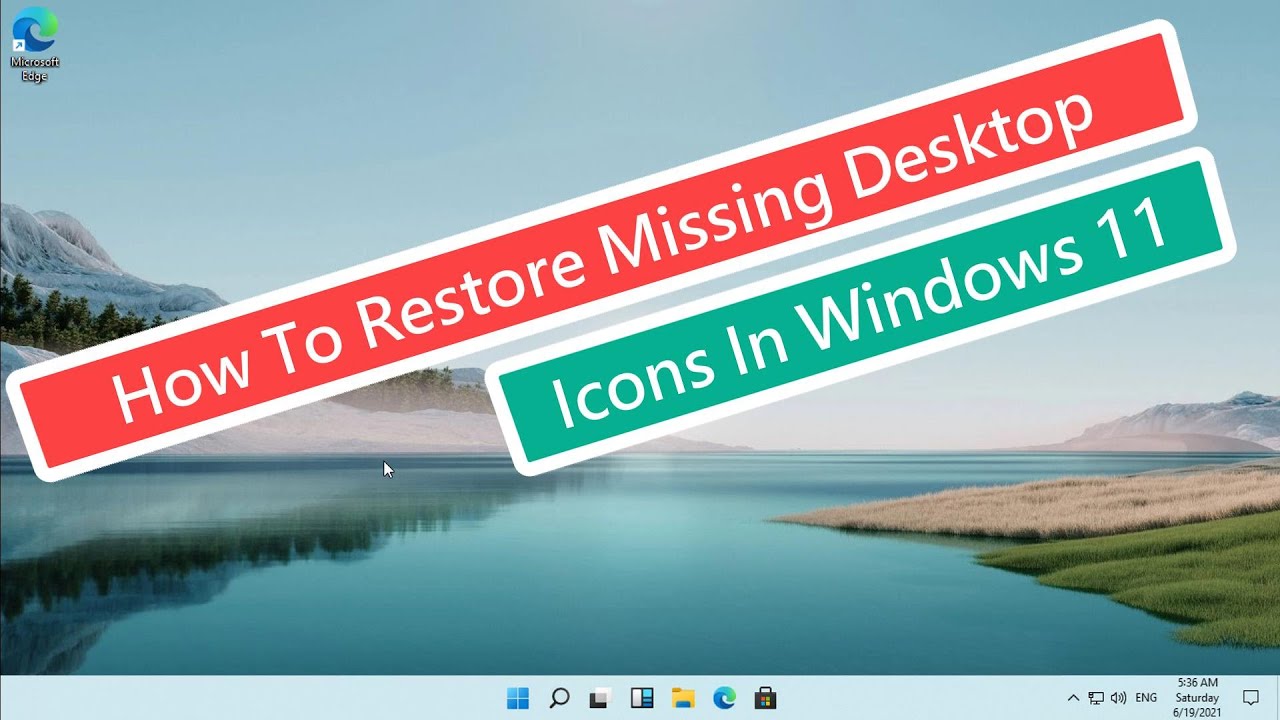 Restore Missing Desktop Icons In Windows 11 YouTube