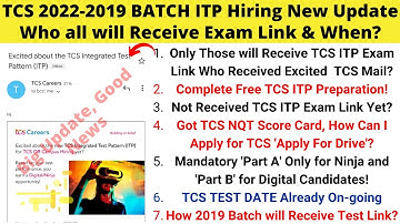 TCS 2022 - 2019 BATCH ITP Mass Hiring New Mail Update, Who all will Receive TCS Exam Link and When?
