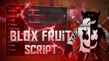 🔥New 2021 Blox Fruits Script GuiHack  Devil Fruit Hack Auto Farm Auto Raid🔥