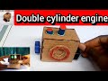 Double cylinder engine diy how to make