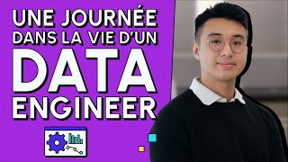 Une journée dans la vie d'un Data Engineer  !