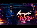 Armanii WINE Lyrics Video mp3