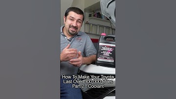 How To Make Your Toyota Last Over 300,000 Miles Part 2 : Coolant
