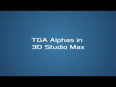 Targa (TGA) Alphas in 3D Studio Max