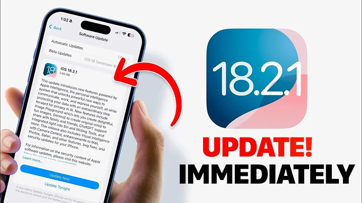 iOS 18.2.1 - Do This IMMEDIATELY After You Update!