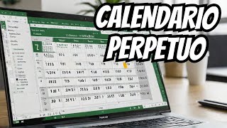 ¡Cómo hacer un calendario perpetuo en Excel en menos de 5 minutos!