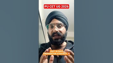 PU CET UG 2026 – Last 30 Days Preparation Strategy #pucetug2026 #panjabuniversitygyaan #puchd
