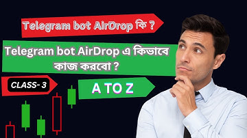 Telegram bot AirDrop কি ? | Telegram bot AirDrop এ কিভাবে কাজ করবো ? | telegram bot tutorial bangla
