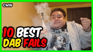 Top 10 Weed Dab Fails 1 Gram Dab Challenge