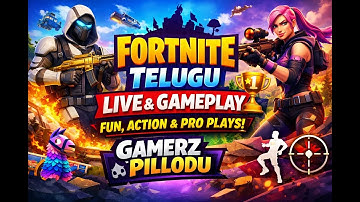 🔴 🎮 Fortnite Telugu Live & Gameplay | Fun, Action & Pro Plays | GAMERZ Pillodu