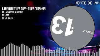 Late Nite Tuff Guy - Tuff Cuts Tuff013