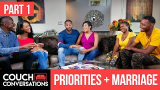What Should Be the Top Priorities In Marriage? | Part 1 | Couch Conversations | S2 E1