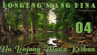 Nu Lenjang Mawa Korban - Eps.04